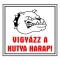 Matrica Vigyázz a kutya harap fehér "A"