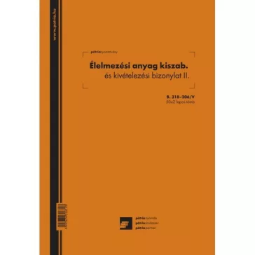   Nyomtatvány élelmezési anyag kiszab. és kivételezési biz II. PÁTRIA A/4 álló 50x2
